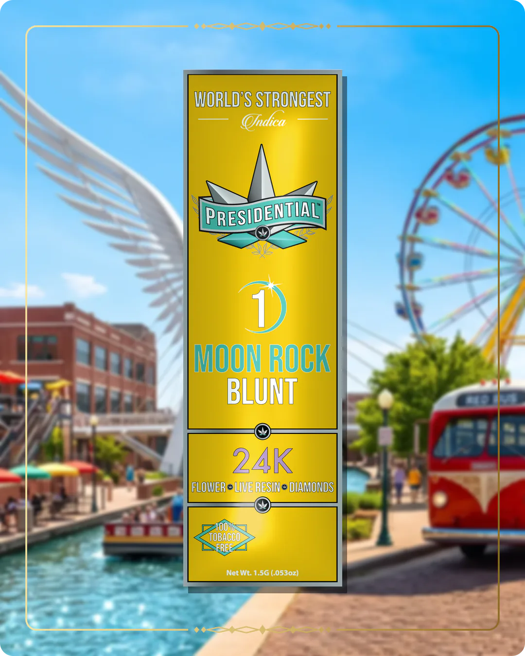 24K Presidential blunt for the Oklahoma Gold page