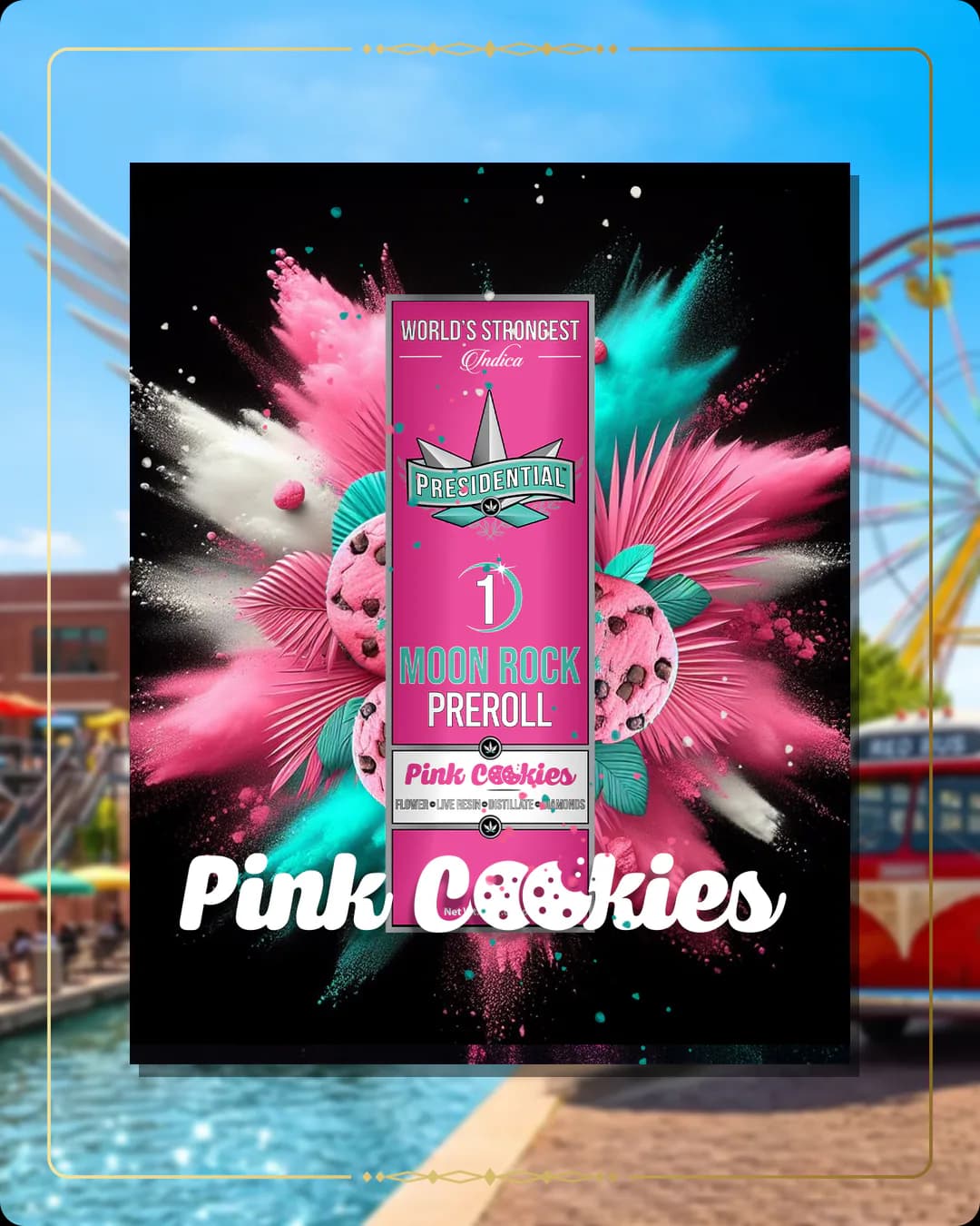 Pink Cookies Presidential pre-roll for the Oklahoma Find Us page