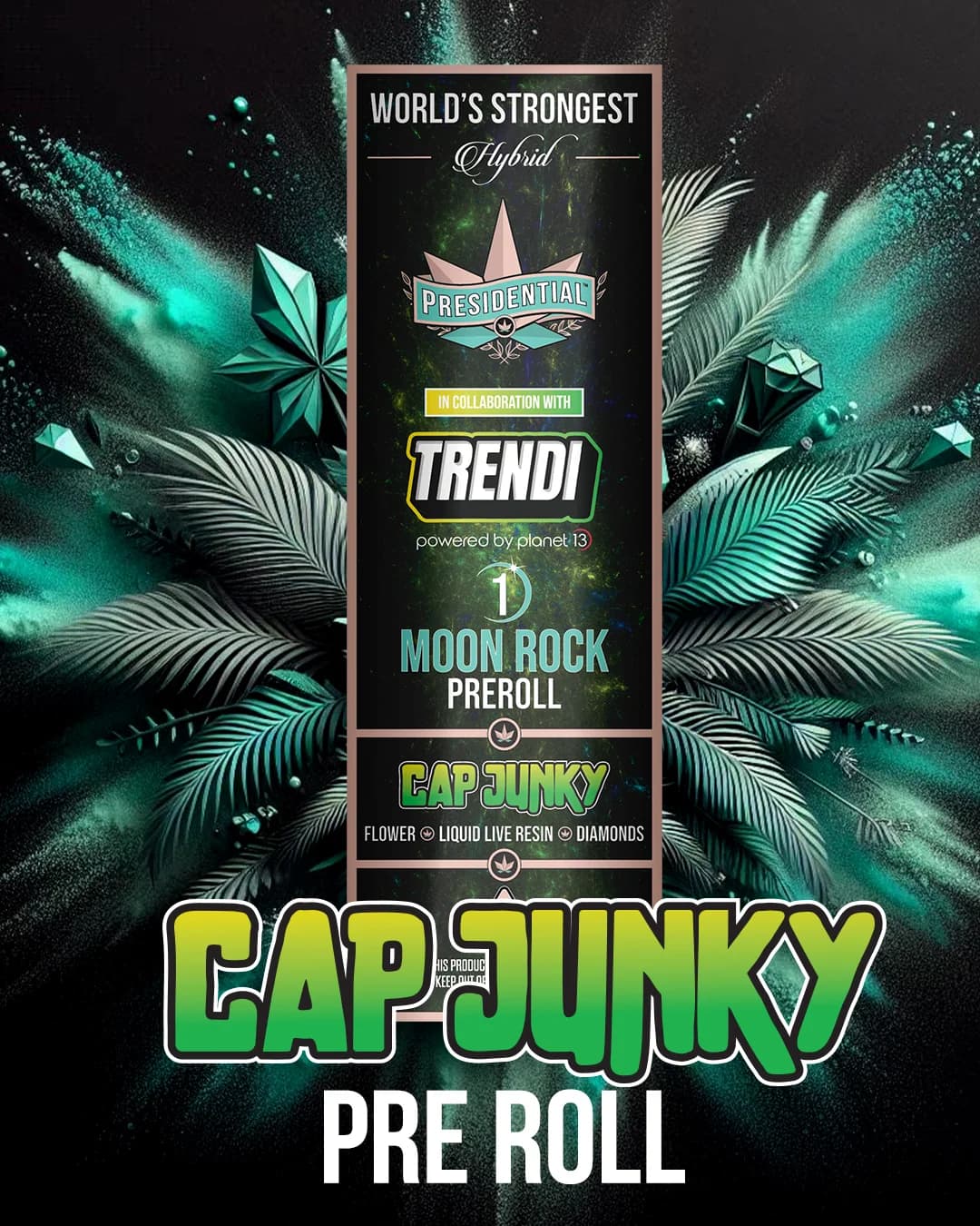 Presidential Cap Junky infused pre-roll package with character art